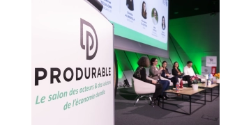 PRODURABLE, le rendez-vous des acteurs et des solutions de l'économie durable